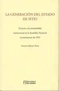 La generación del estado de sitio: el juicio a la anormalidad institucional en la Asamblea Nacional Constituyente de 1991