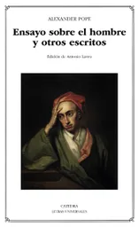 Ensayo Sobre el Hombre y Otros Escritos