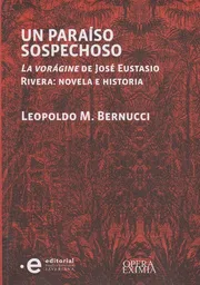 Un Paraíso Sospechoso - Leopoldo M. Bernucci