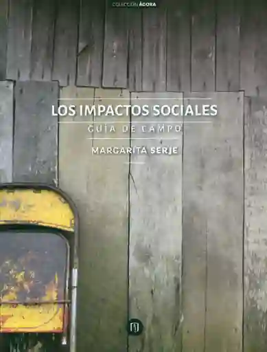 Los Impactos Sociales. Guía de Campo