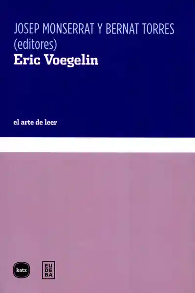 Eric Voegelin - Josep Monserrat