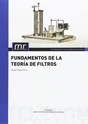 Fundamentos de la Teoría de Filtros - Santiago Cogollos Borrás