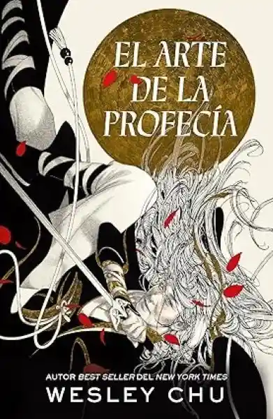 El Arte de la Profecía - Chu Wesley