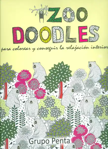 Zoo Doodles Para Colorear y Conseguir la Relajación Interior