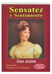 Sensatez y Sentimiento - Jane Austen