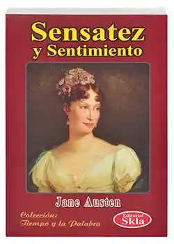 Sensatez y Sentimiento - Jane Austen