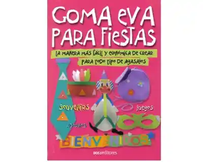 Goma Eva Para Fiestas - Mónica Álvarez