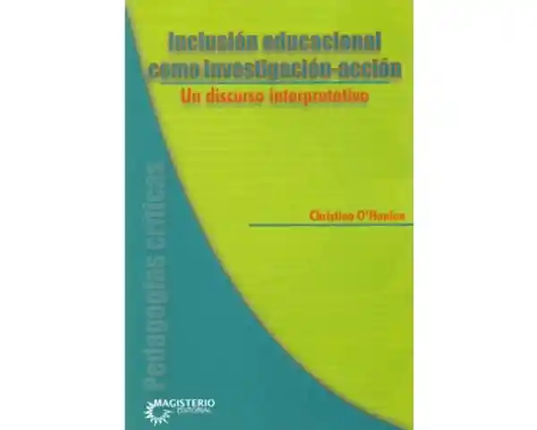 Inclusión Educacional Como Investigación - Acción