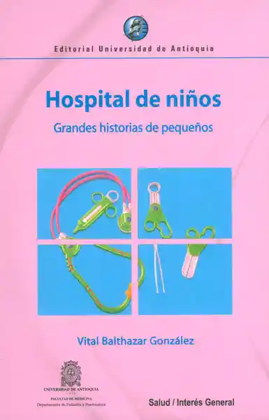 Hospital de Niños Grandes Historias de Pequeños