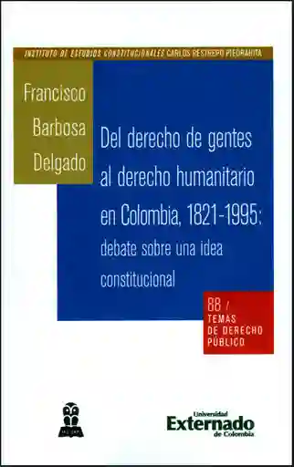 Del Derecho de Gentes al Derecho Humanitario en Colombia