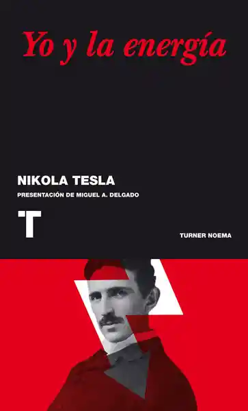 Yo y la Energia - Nikola Tesla