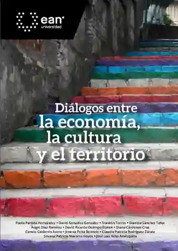 Diálogos Entre la Economía la Cultura y el Territorio