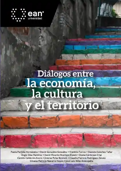 Diálogos Entre la Economía la Cultura y el Territorio