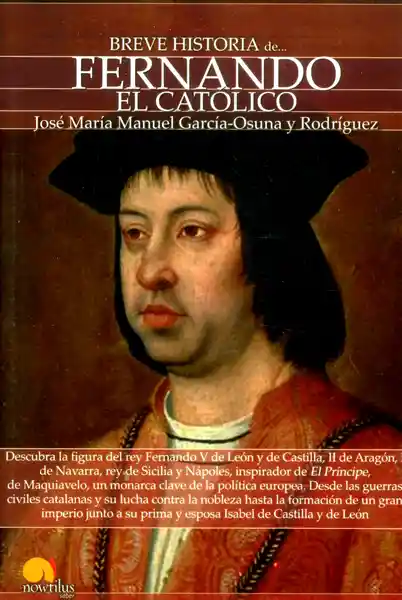 Breve Historia de Fernando el Católico