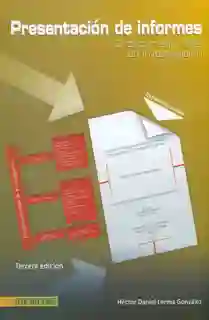 Presentación de Informes. El Documento Final de Investigación