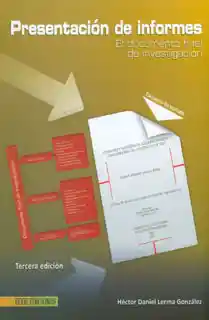 Presentación de Informes. El Documento Final de Investigación