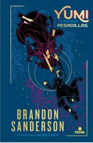 Yumi y el Pintor de Pesadillas - Brandon Sanderson