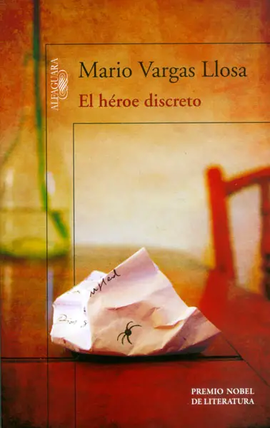El Héroe Discreto - Mario Vargas Llosa