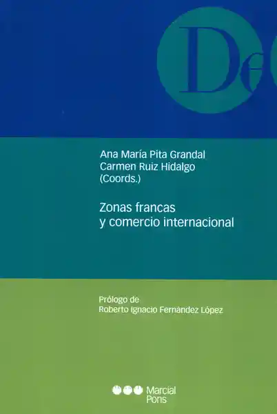 Zonas Francas y Comercio Internacional - Ana María Pita Grandal