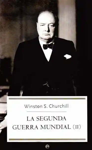 La Segunda Guerra Mundial - Winston S. Churchill