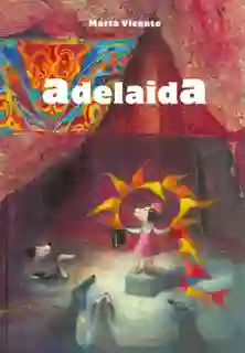 Adelaida - Marta Vicente