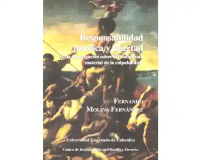 Responsabilidad Jurídica y Libertad