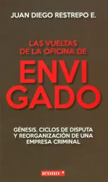 Las Vueltas de la Oficina de Envigado - Juan Diego Restrepo