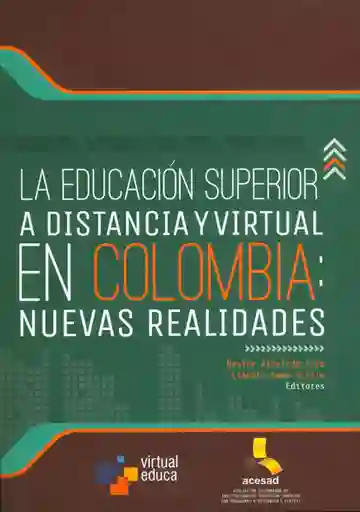 La Educación Superior a Distancia y Virtual en Colombia