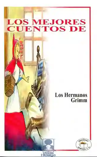 Los Mejores Cuentos de Los Hermanos Grimm