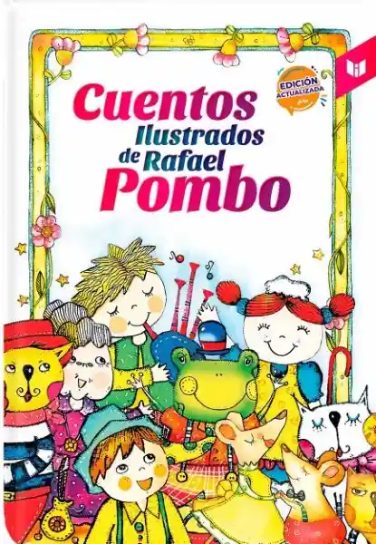 Cuentos Ilustrados de Rafael Pombo 2021 - Intermedio
