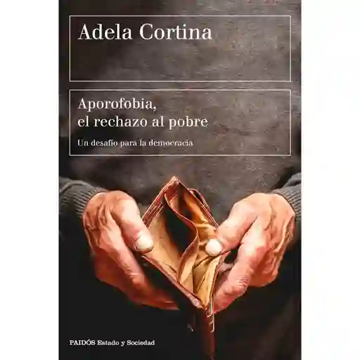 Aporofobia, El rechazo al pobre. 2ª Edición