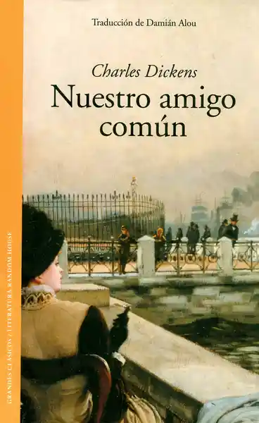 Nuestro Amigo Común - Charles Dickens