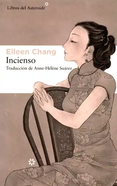 Incienso - Eileen Chang