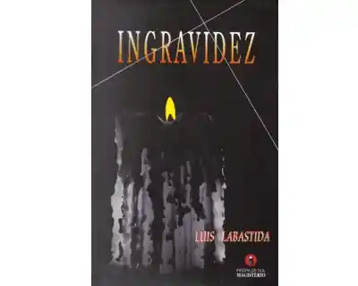 Ingravidez - Luis Labastida