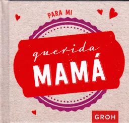 Para mi Querida Mamá