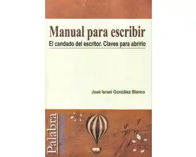 Manual Para Escribir - José Israel González Blanco