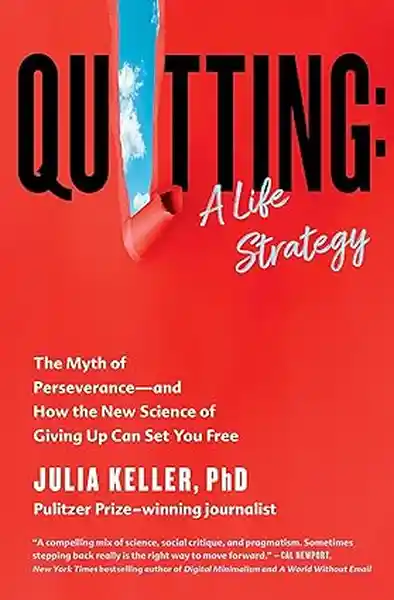 Quitting a Life Strategy - Keller Julia Phd