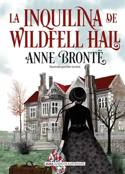 La Inquilina de Wildfell Hall - Alma