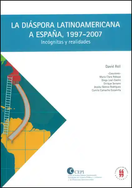 La Diáspora Latinoamericana a España (1997 - 2007)