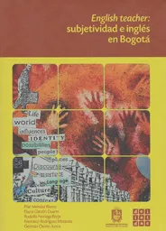 English Teacher: Subjetividad en Inglés en Bogotá - VV.AA