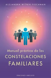 Manual Práctico de Constelaciones Familiares