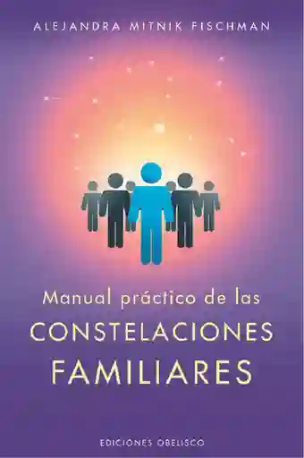 Manual Práctico de Constelaciones Familiares