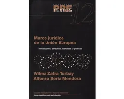 Marco Jurídico de la Unión Europea - Wilma Zafra Turbay