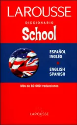 Diccionario School Inglés/Español - English/Spanish - VV.AA