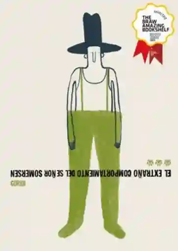 Él Extraño Comportamiento Del Señor Somersen - Guridi Raul