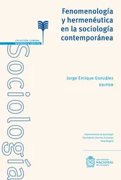 Fenomenología y Hermenéutica en la Sociología Contemporánea