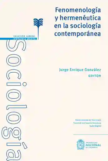 Fenomenología y Hermenéutica en la Sociología Contemporánea