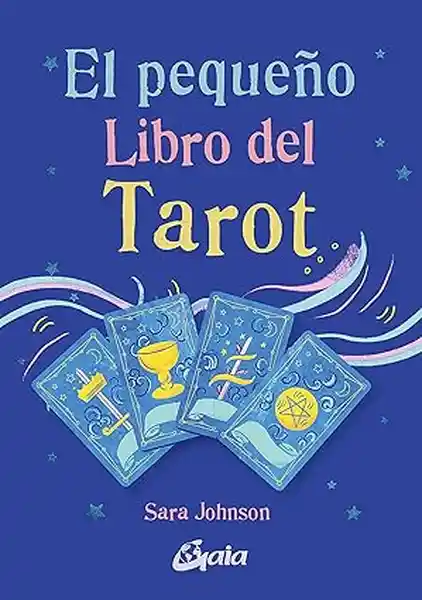 El Pequeño Libro Del Tarot - Johnson Sara