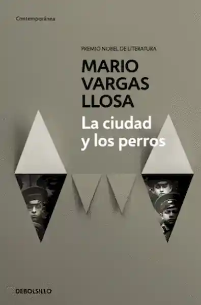 La Ciudad y los Perros - Mario Vargas Llosa