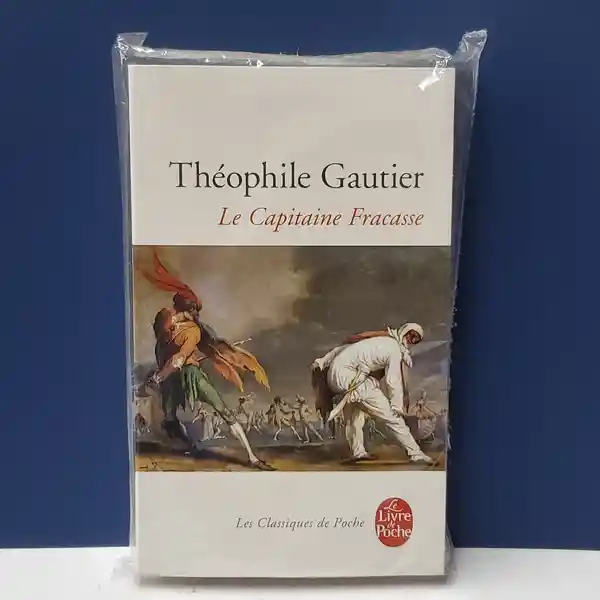 Le Capitaine Fracasse - Théophile Gautier